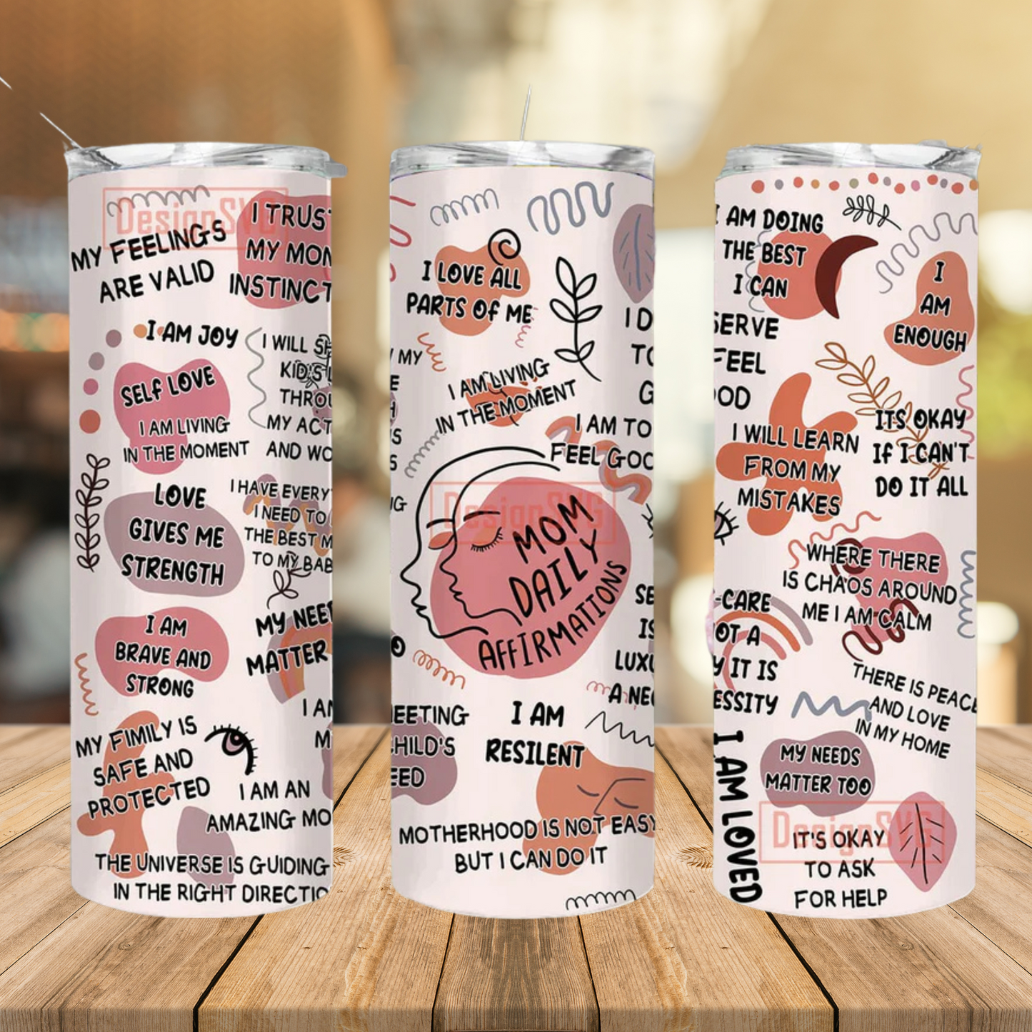 Mom Gift | Mom Daily Affirmations | Full Design Skinny Tumbler