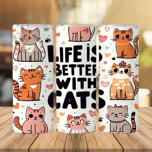 Life Is Better With Cats Tumbler | Full Design Skinny Tumbler